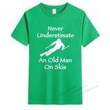 Jinquedai  Never Underestimate An Old Man on Skis T Shirt Men Adventure SKI Casual Tshirt Gift for Snowboarder Love Snowboarding Tee jinquedai