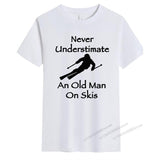 Jinquedai  Never Underestimate An Old Man on Skis T Shirt Men Adventure SKI Casual Tshirt Gift for Snowboarder Love Snowboarding Tee jinquedai